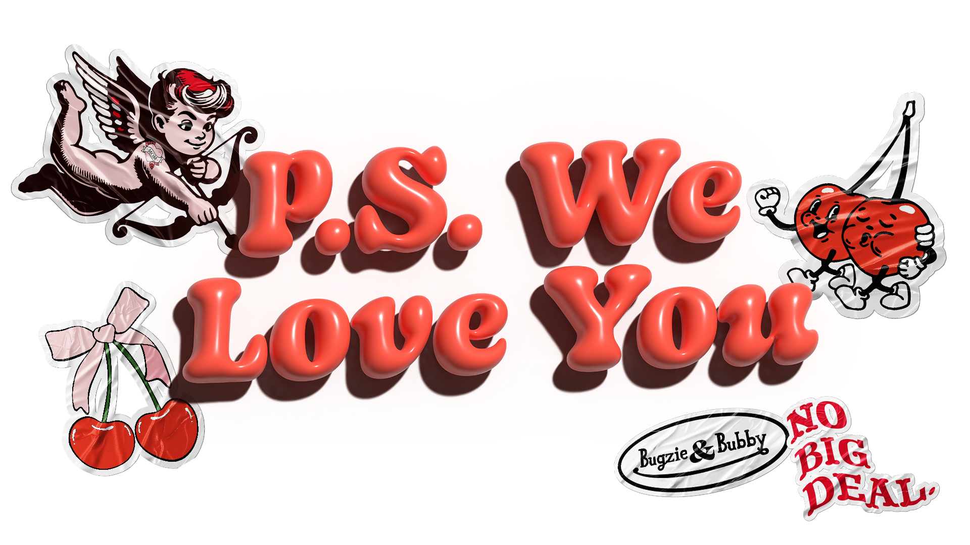 PS.WE.LOVE.YOU.png__PID:d1041ae8-b79f-442b-afdf-c0da17437adc