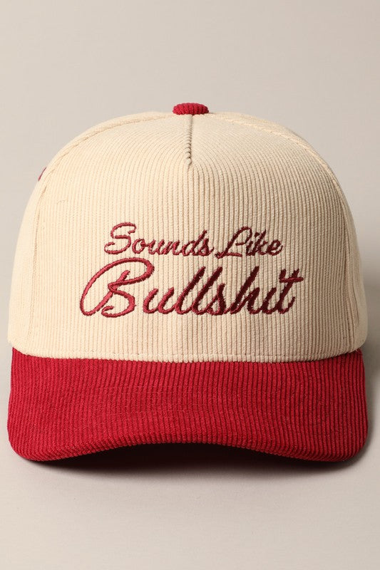 Sounds Like BS” Corduroy Trucker Hat