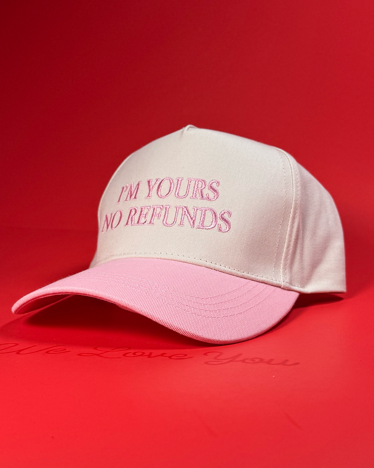 “I’m Yours, No Refunds” Embroidered Two-Tone Cap