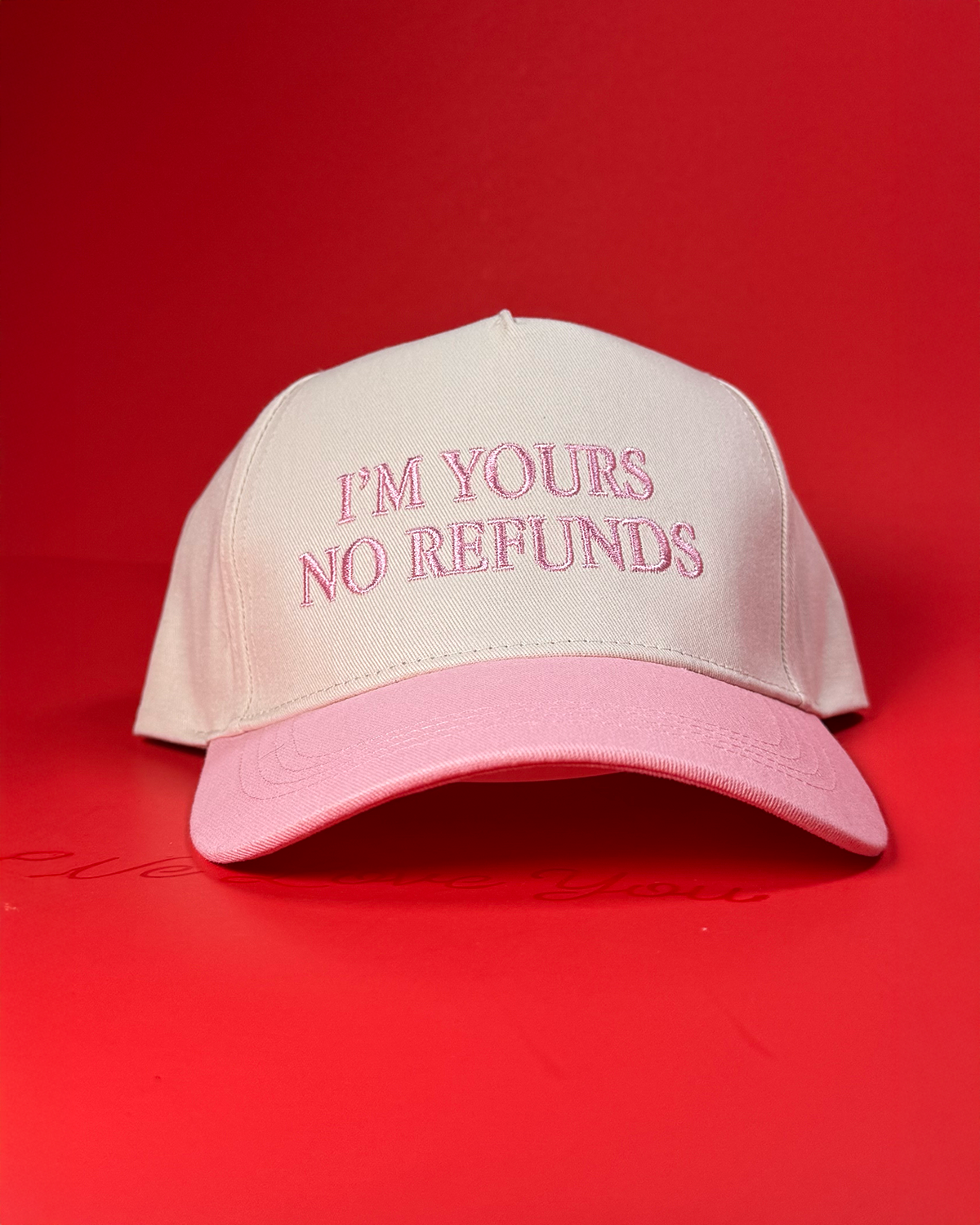 “I’m Yours, No Refunds” Embroidered Two-Tone Cap